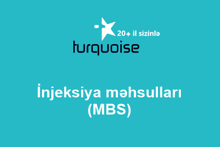 İnjeksiya məhsulları (MBS)