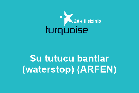 Su tutucu bantlar (waterstop) (ARFEN)